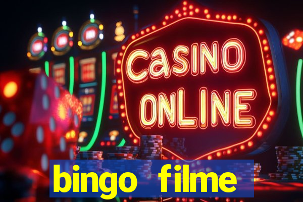 bingo filme assistir online